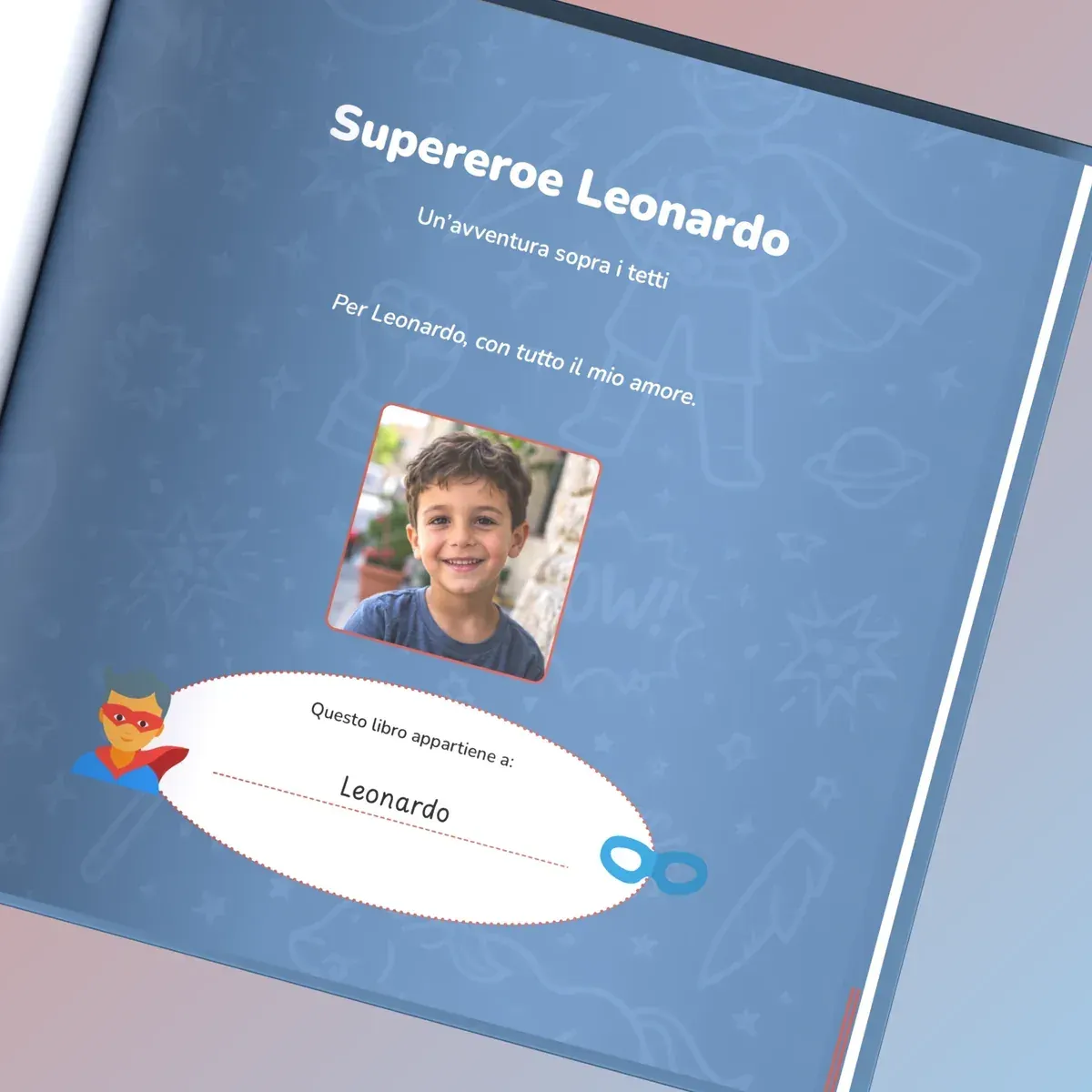 La prima pagina del libro: la dedica personale sopra la foto del bambino e «Questo libro appartiene a: Leonardo»